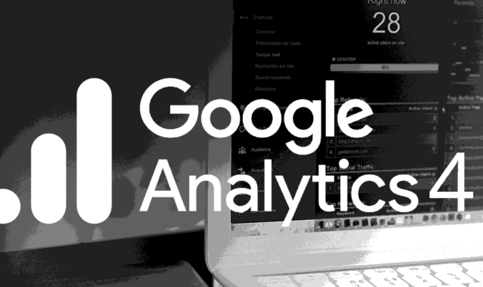 AU REVOIR UNIVERSAL ANALYTICS: A FIRST LOOK AT GA4 & IT’S FEATURES